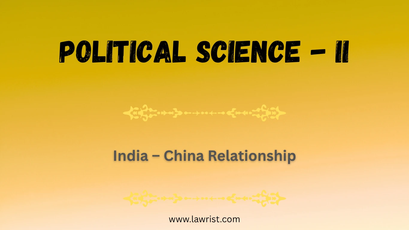 India – China Relationship